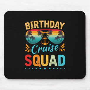 Birthday Cruise Squad Tee Family Birthday Party Va Mouse Pad