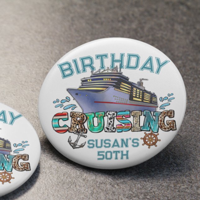 Birthday Cruising Personalised  10 Cm Round Badge (Creator Uploaded)