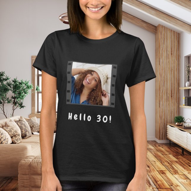 Birthday custom photo film hello women black T-Shirt (Creator Uploaded)