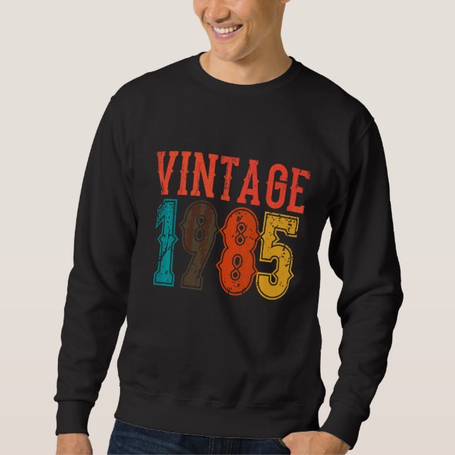 Birthday Dad Vintage 1985 Sweatshirt (Front)
