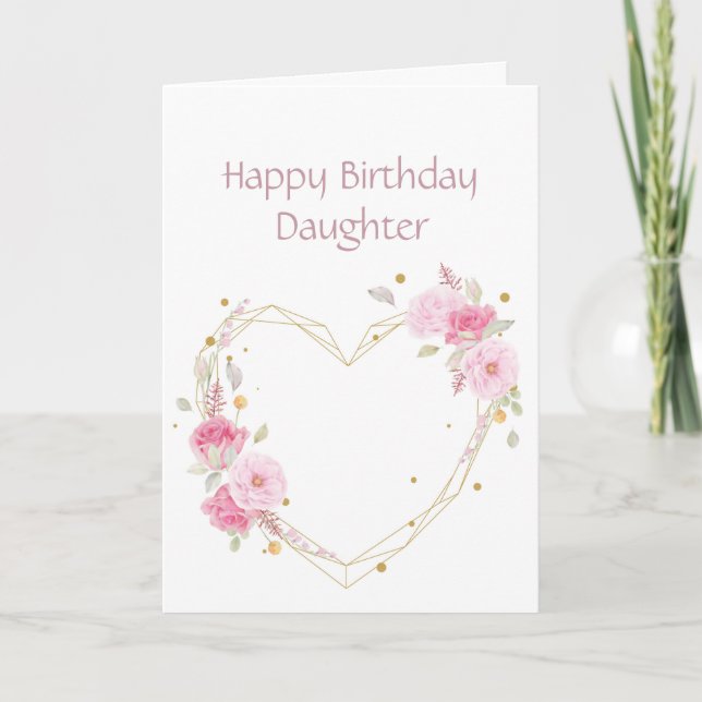 Birthday Daughter Pink Flower Heart Card (Front)