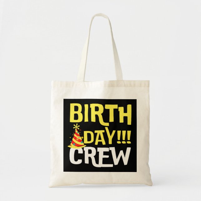 Birthday Day Crew Tote Bag (Front)