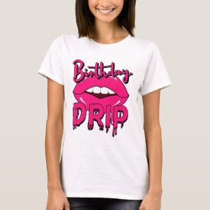 Birthday Drip Breast Cancer Awareness Cool Pink Li T-Shirt