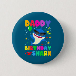 Birthday Family Daddy Of The Birthday Boy Girl Sha 6 Cm Round Badge