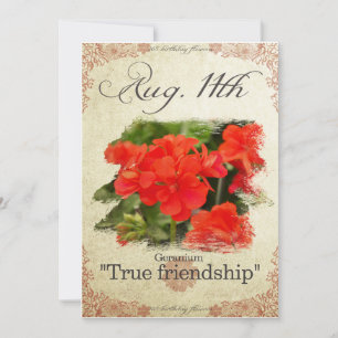 Birthday flowers on August 11th "Geranium" Card