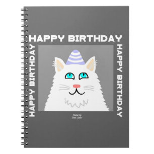 Birthday Fluffy White Cat Spiral Notebook