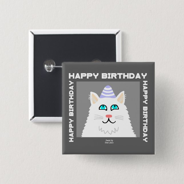 Birthday Fluffy White Cat Square Button (Front & Back)