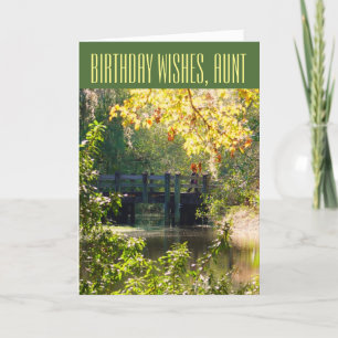 Birthday, for an aunt, bridge over lake. card