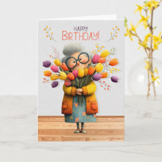Birthday for Her Cute Old Woman with Tulips Card