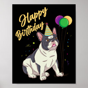 Birthday French Bulldog  Poster