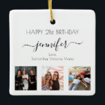 Birthday friend black white photo ceramic ornament<br><div class="desc">A gift from friends for a woman's 21st birthday, celebrating her life with 3 of your photos of her, her friends, family, interest or pets. Personalise and add her name, age 21 and your names. Black coloured letters. A chic, classic white background. Her name is written with a modern hand...</div>