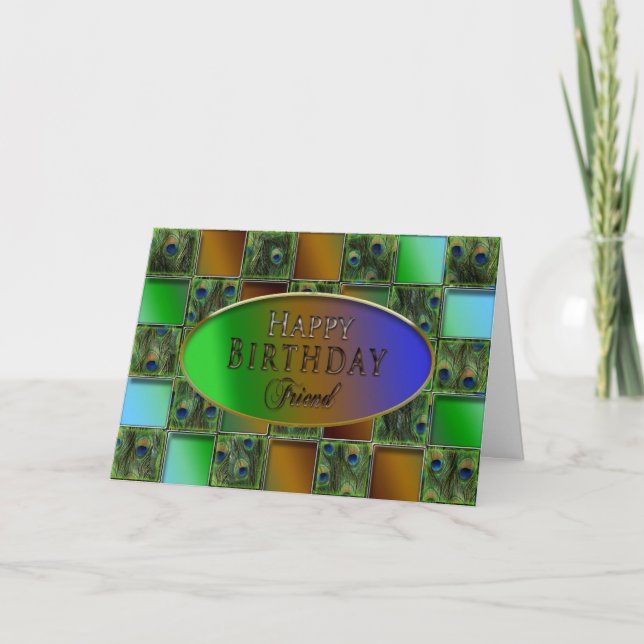 BIRTHDAY FRIEND, PEACOCK FEATHERS CARD (Front)