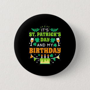 Birthday Funny Born On St Patricks Day 2020 6 Cm Round Badge