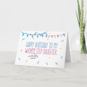 Birthday, Funny –(Wickedly Cool) Stepdaughter Card