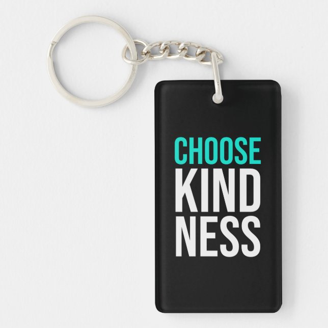 Birthday Gift Choose Kindness Key Ring (Front)