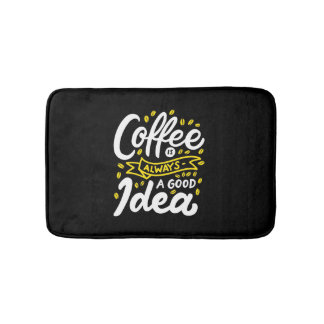 Birthday Gift Coffee Is Always A Good Idea Bath Mat
