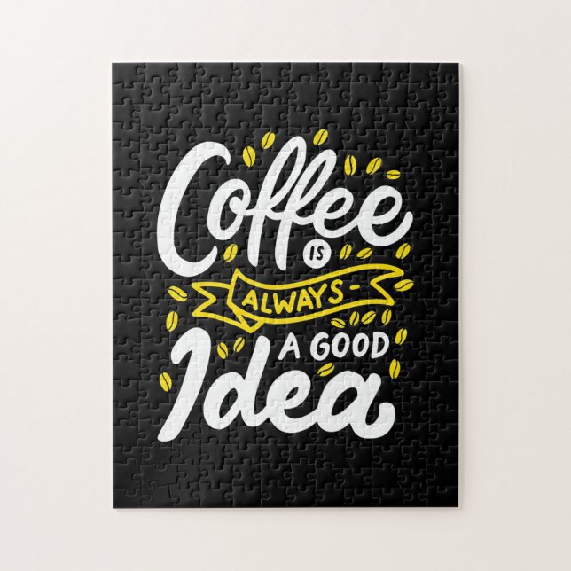 Birthday Gift Coffee Is Always A Good Idea Jigsaw Puzzle (Vertical)