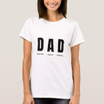 Birthday Gift Dad T Shirt, Father's Day Shirt<br><div class="desc">Here is the Birthday Gift Dad T shirt which also be given on fathers day as a gift.</div>