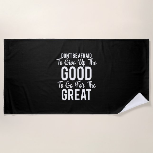 Birthday Gift Do Not Be Afraid Beach Towel (Front)