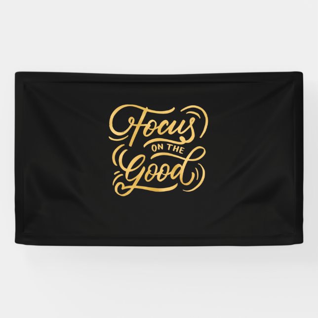 Birthday Gift Focus On The Good Banner (Horizontal)