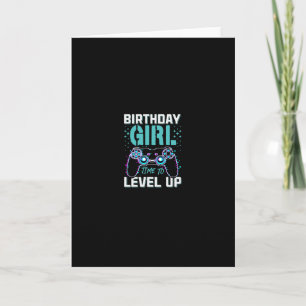 Birthday Gift For Girl Time To Level Up Cool Video Card