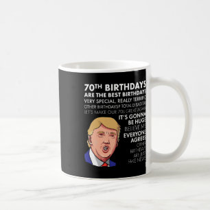 Birthday Gift Funny Trump Quote Shirt For Men Coffee Mug