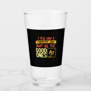 Birthday Gift I Tell You A Chemistry Glass