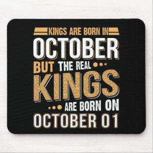 Birthday Gift Kings Are Born In October Gift Mouse Pad
