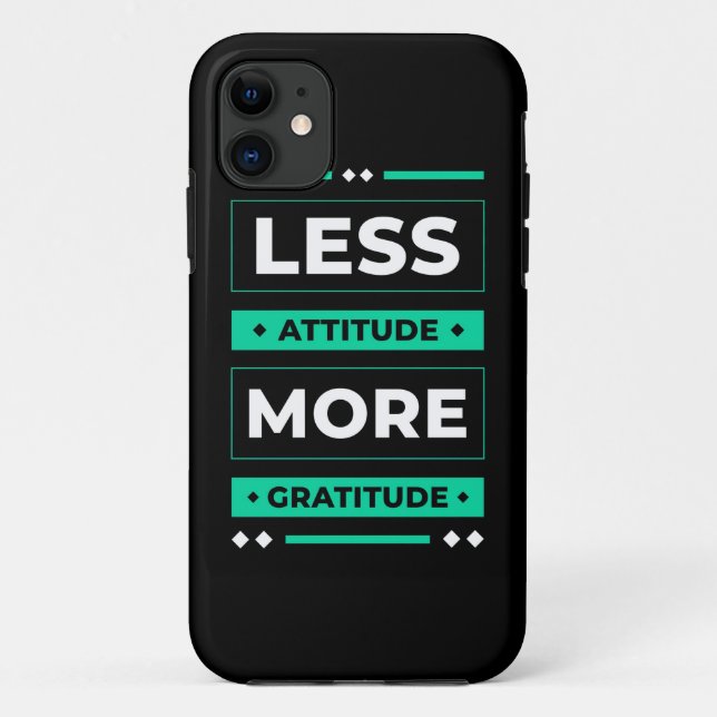 Birthday Gift Less Attitude More Gratitude Case-Mate iPhone Case (Back)