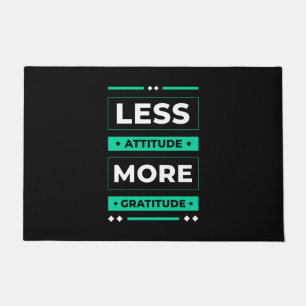 Birthday Gift Less Attitude More Gratitude Doormat