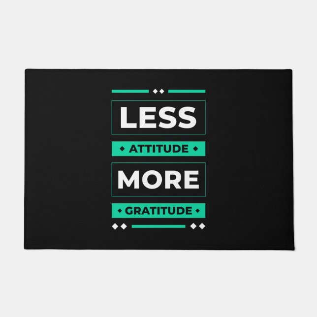 Birthday Gift Less Attitude More Gratitude Doormat (Front)