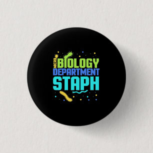 Birthday Gift Micro Biology Department Staph 3 Cm Round Badge