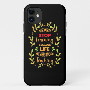 Birthday Gift Never Stop Learning Case-Mate iPhone Case