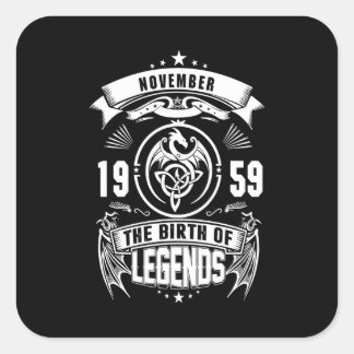 Birthday Gift | November 1959 The Birth Of Legends Square Sticker