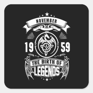 Birthday Gift | November 1959 The Birth Of Legends Square Sticker