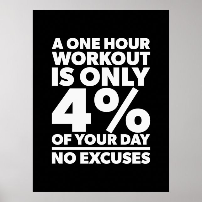 Birthday Gift One Hour Workout No Excuses Poster (Front)