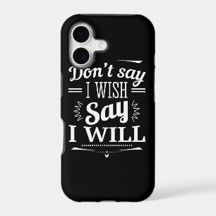 Birthday Gift Say I Will