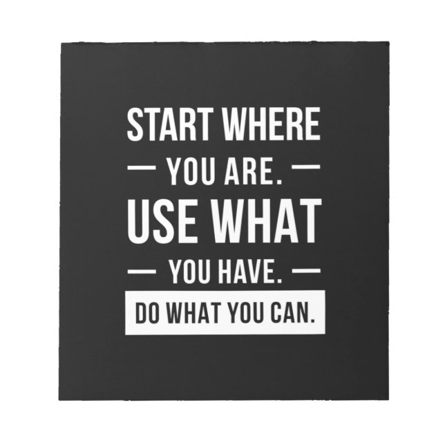 Birthday Gift Start Where You Are Notepad (Front)