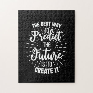 Birthday Gift The Best Way To Predict The Future Jigsaw Puzzle