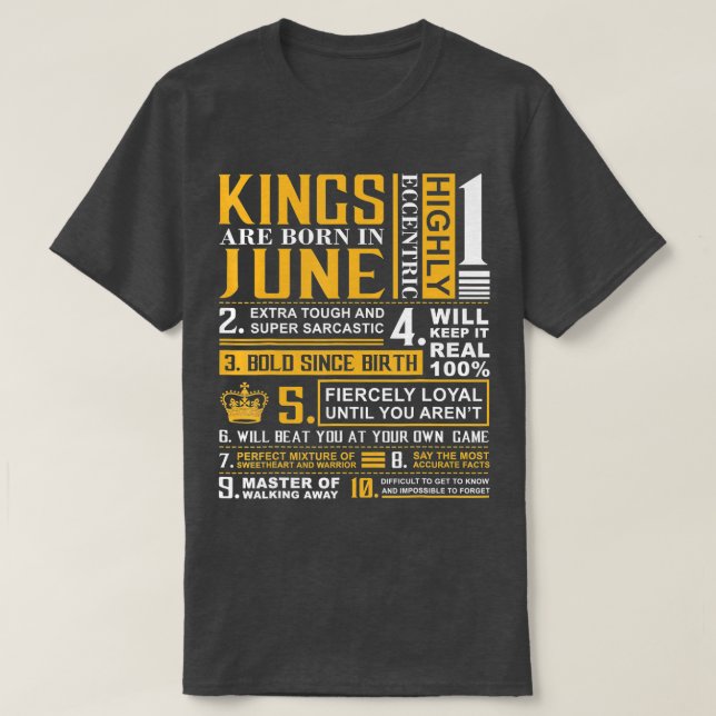 Birthday Gifts  Kings are Born In June  T-Shirt (Design Front)