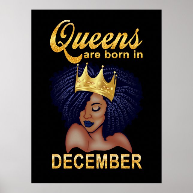 Birthday Gifts | Queens Are Born In December Poster (Front)