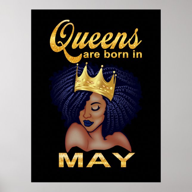 Birthday Gifts | Queens Are Born In May Poster (Front)