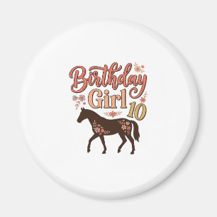 Birthday Girl 10 Horse Floral Vector Design_1 Magnet