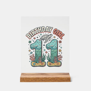 Birthday Girl 11 Sea Turtle Ocean Party Design_1 Acrylic Sign