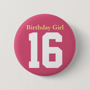 Birthday Girl 16 6 Cm Round Badge