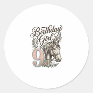 Birthday Girl 9 Horse Floral Vintage Engraving Des Classic Round Sticker