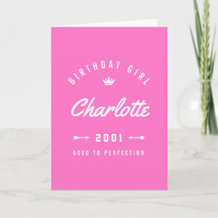 Birthday Girl Aged To Perfection Pink Card