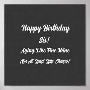 ฺBirthday Girl,Birthday Boy, Funny Birthday Quotes Poster