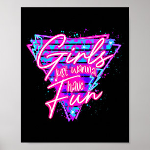 Birthday Girl Birthday Party Girls Just Wanna Have Poster