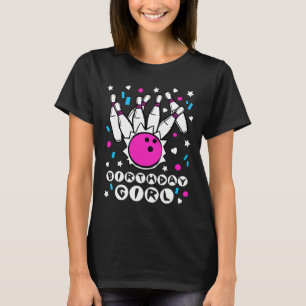 Birthday Girl Bowling Party Cool Kids Cute Pins Bo T-Shirt